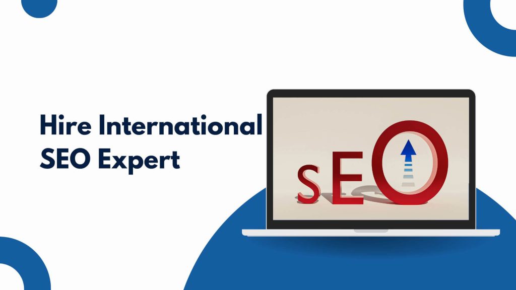 hire an international seo expert