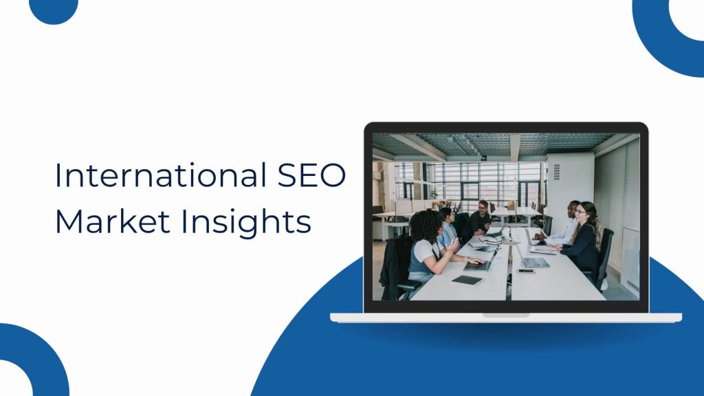 international seo market insights