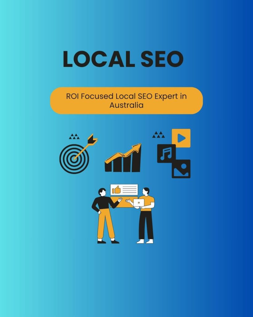 roi focused local seo expert in australia