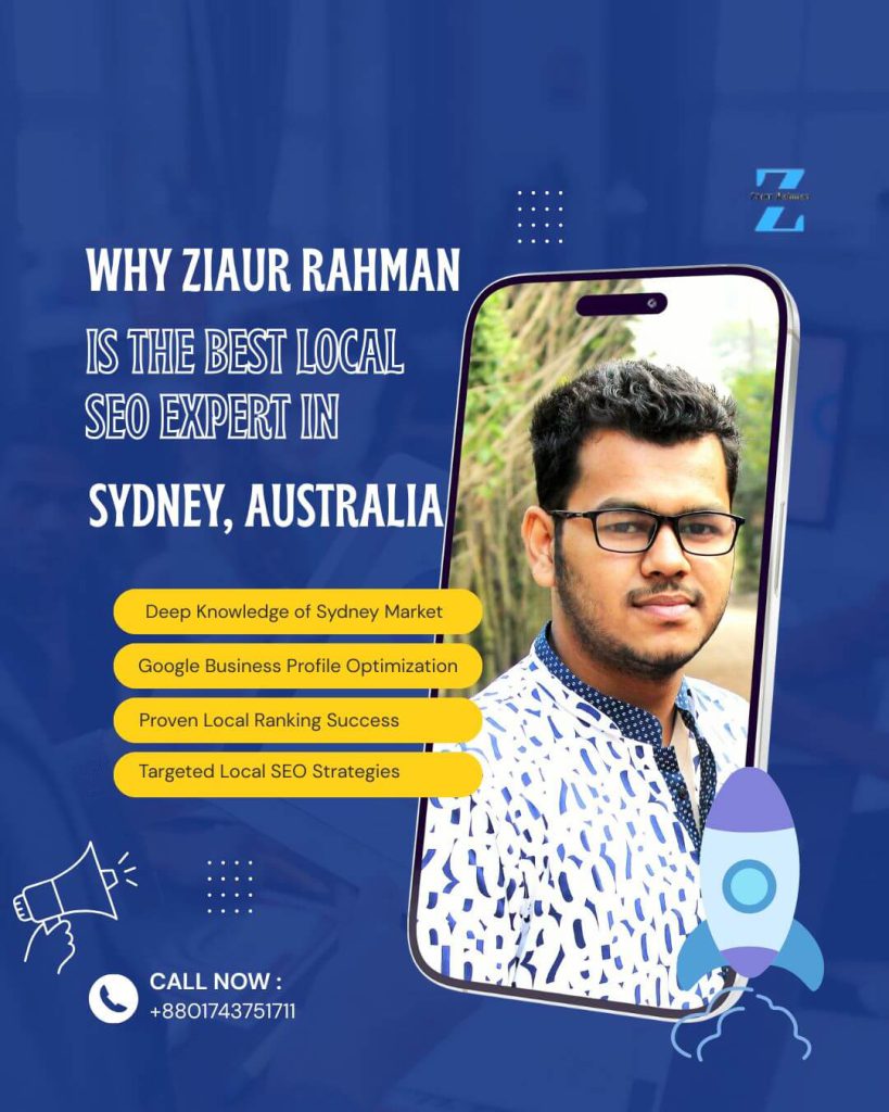 why ziaur rahman is the best local seo expert in sydney, australia