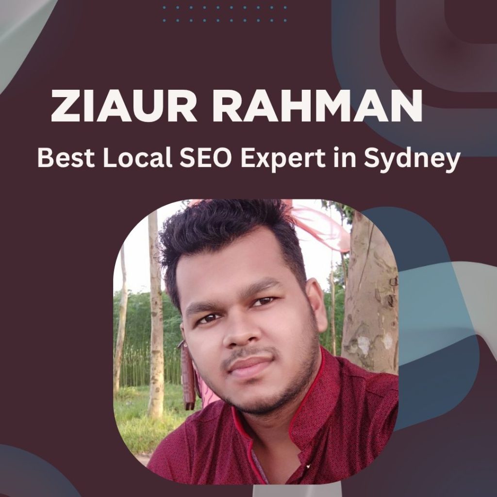ziaur rahman best local seo expert in sydney